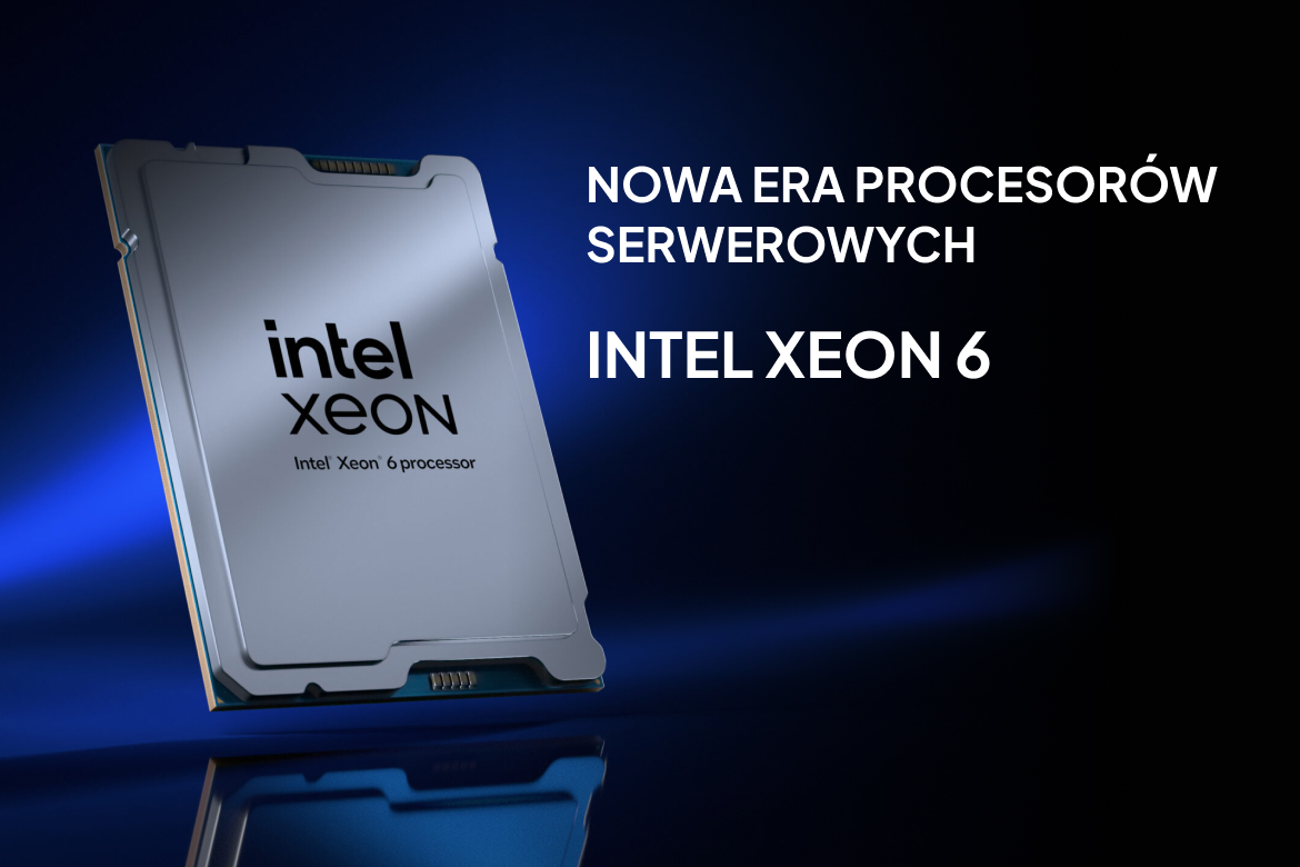 Intel Xeon 6 – nowa era procesorów serwerowych